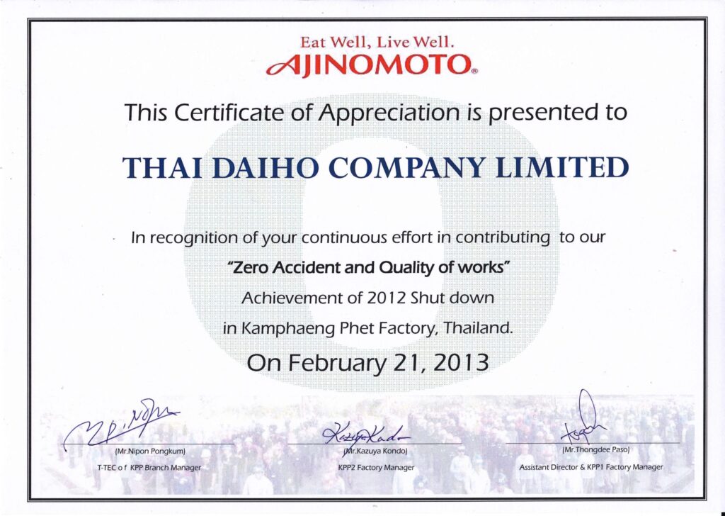 Certificate of Appreciation for Zero Accident & Quality of Works for Ajinomoto Factory Construction in Thailand.