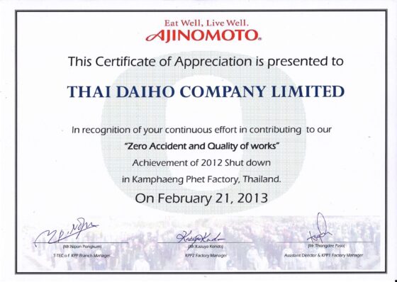 Certificate of Appreciation for Zero Accident & Quality of Works for Ajinomoto Factory Construction in Thailand.